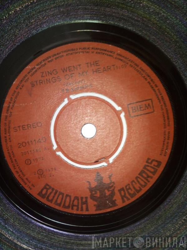  The Trammps  - Zing Went The Strings Of My Heart