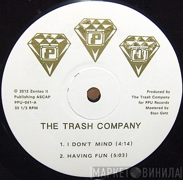 The Trash Company - Having Fun
