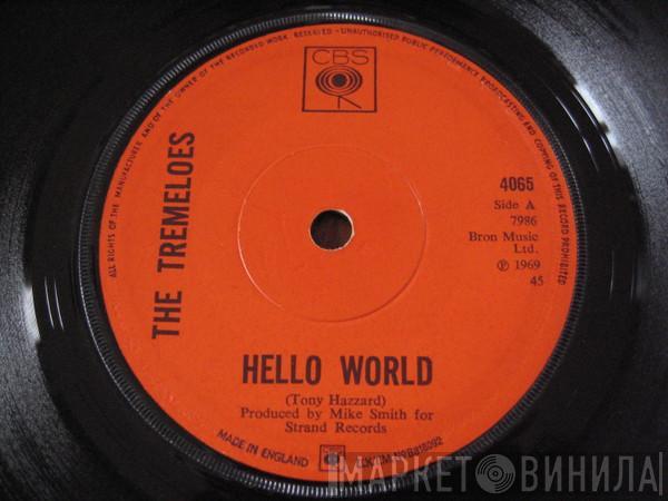 The Tremeloes - Hello World