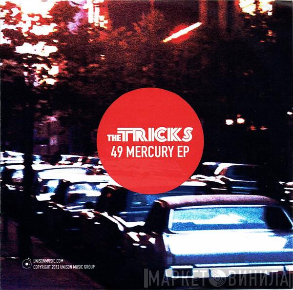 The Tricks  - 49 Mercury EP