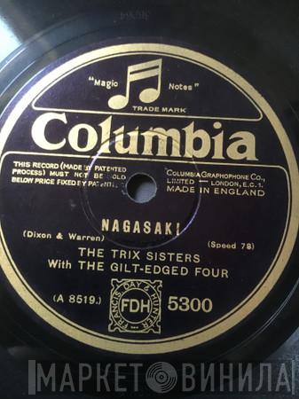 The Trix Sisters, The Gilt-Edged Four - Nagasaki / Glad Rag Doll