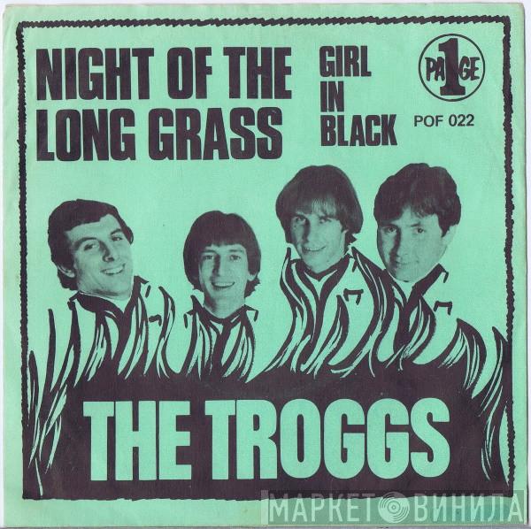  The Troggs  - Night Of The Long Grass / Girl In Black