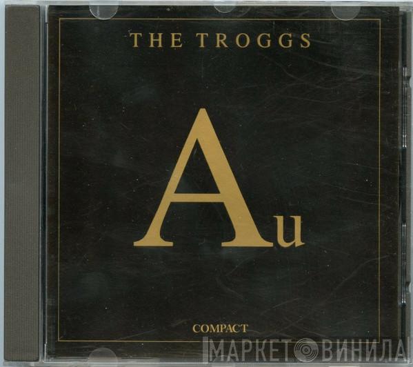 The Troggs - Au