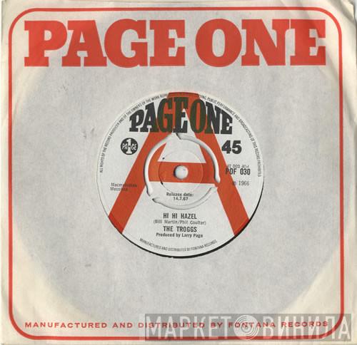 The Troggs - Hi Hi Hazel