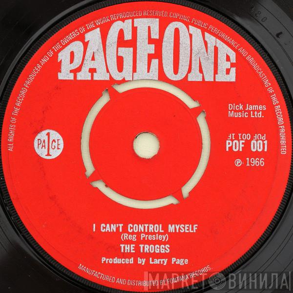 The Troggs - I Can't Control Myself