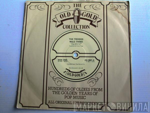 The Troggs - Wild Thing / With A Girl Like You