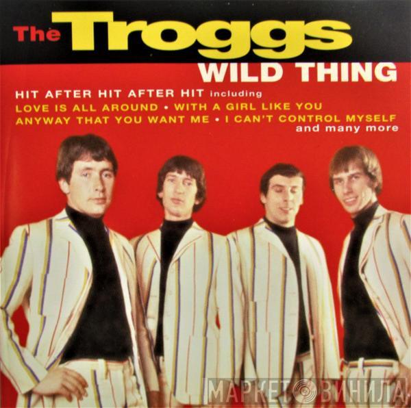 The Troggs - Wild Thing