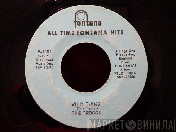  The Troggs  - Wild Thing