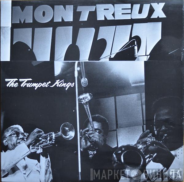 The Trumpet Kings - At The Montreux Jazz Festival 1975
