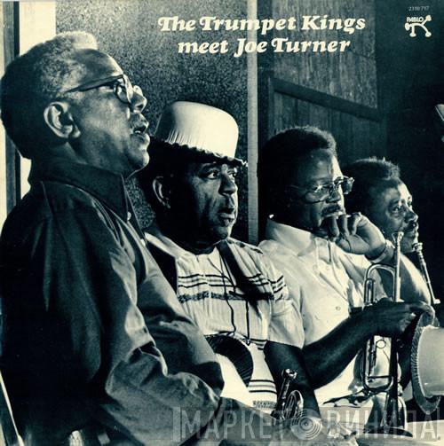 The Trumpet Kings, Big Joe Turner - The Trumpet Kings Meet Joe Turner