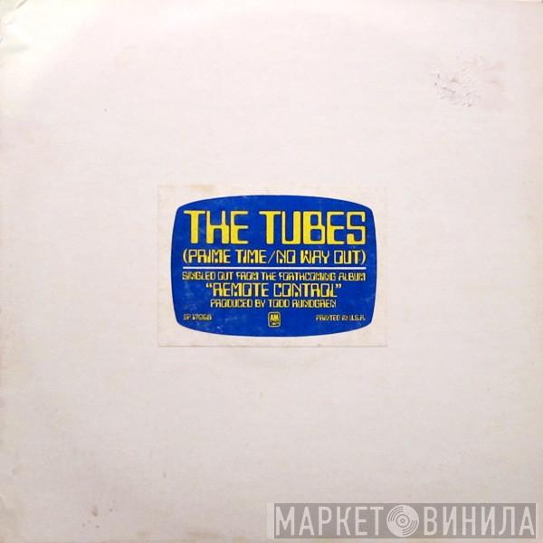  The Tubes  - Prime Time / No Way Out