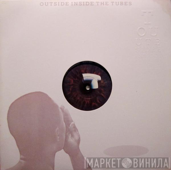 The Tubes - Outside Inside