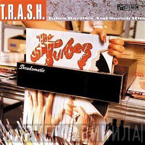 The Tubes - T.R.A.S.H. (Tubes Rarities And Smash Hits)