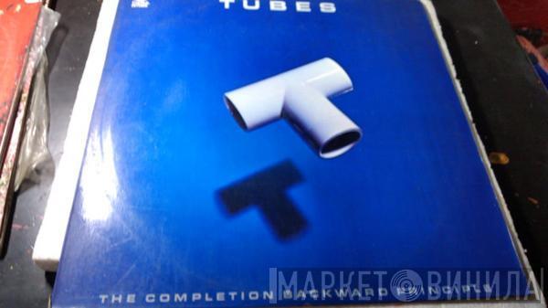  The Tubes  - The Completion Backward Principle