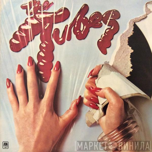 The Tubes - The Tubes