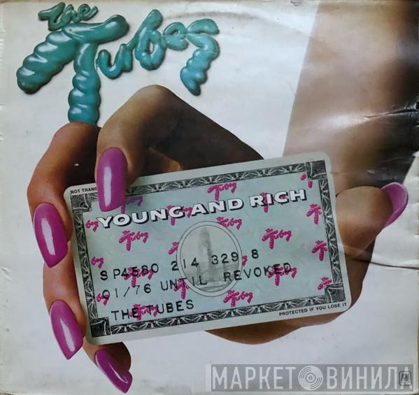 The Tubes - Young And Rich