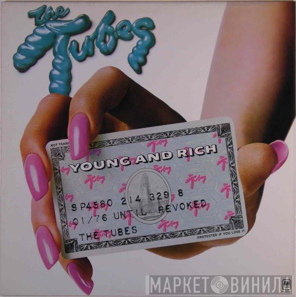  The Tubes  - Young And Rich