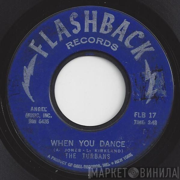 The Turbans - When You Dance