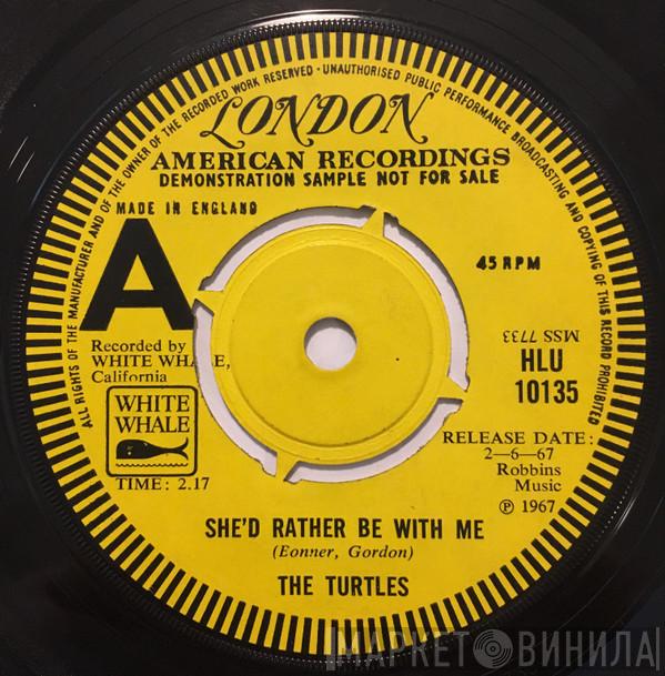  The Turtles  - She'd Rather Be With Me