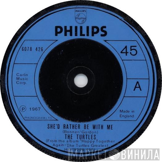 The Turtles - She'd Rather Be With Me