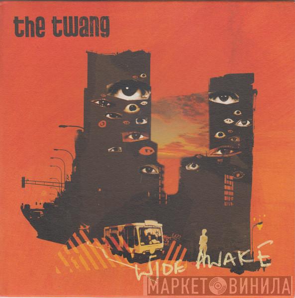 The Twang - Wide Awake