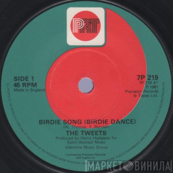  The Tweets  - Birdie Song (Birdie Dance)