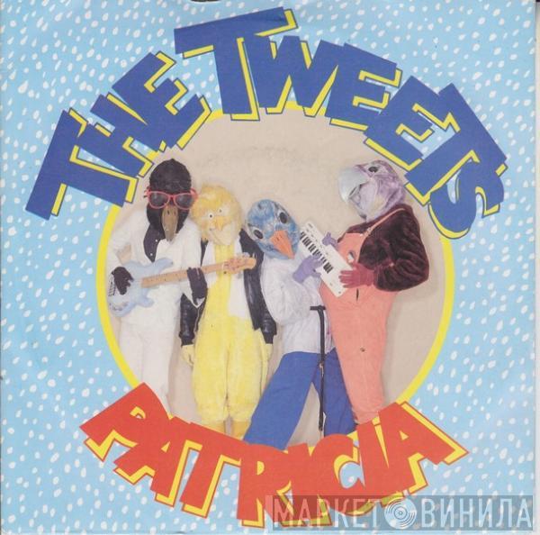 The Tweets - Patricia