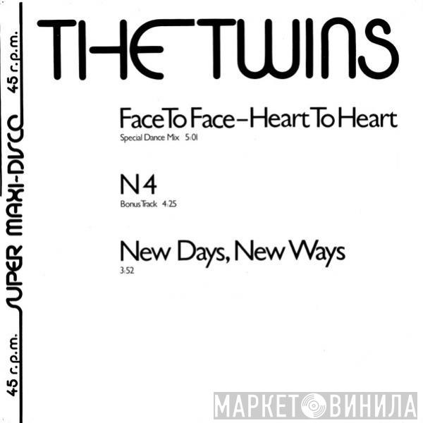  The Twins  - Face To Face - Heart To Heart