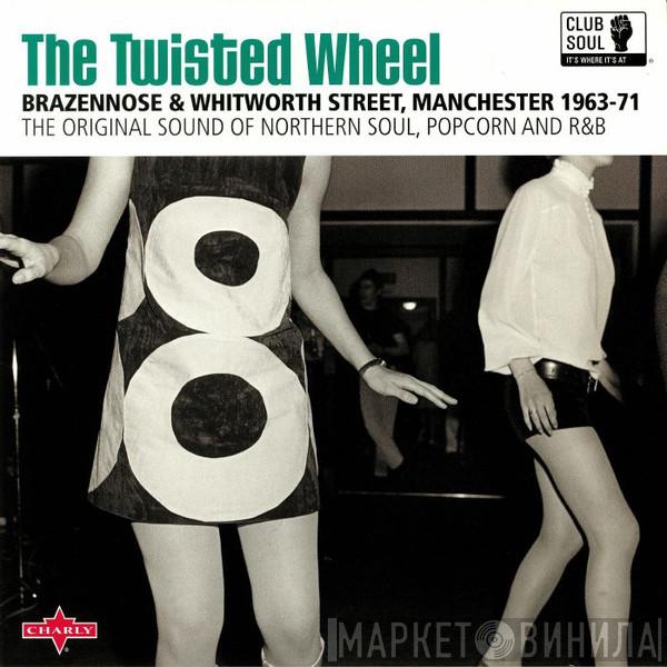  - The Twisted Wheel