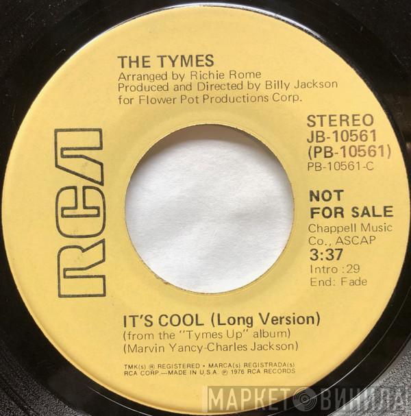  The Tymes  - It's Cool (Long Version) / Good Morning Dear Lord
