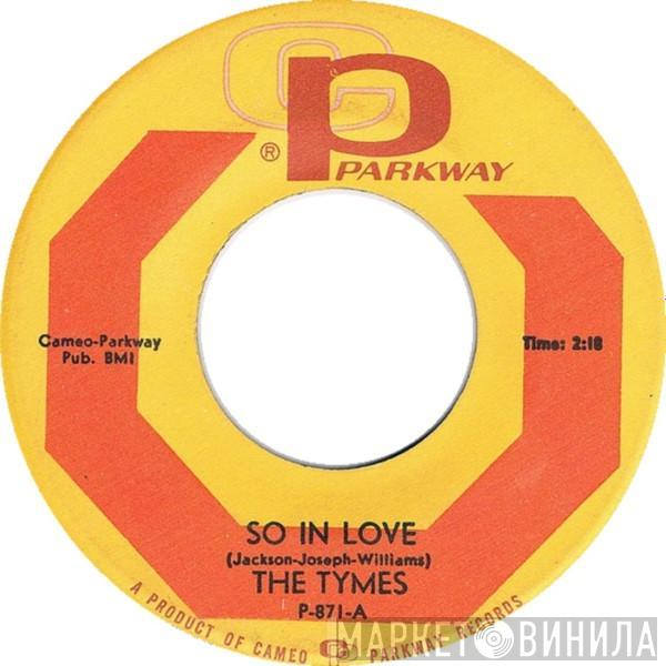  The Tymes  - So In Love / Roscoe James McClain