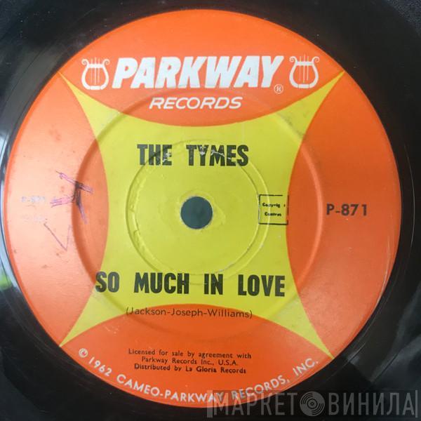  The Tymes  - So Much In Love / Roscoe James McLain