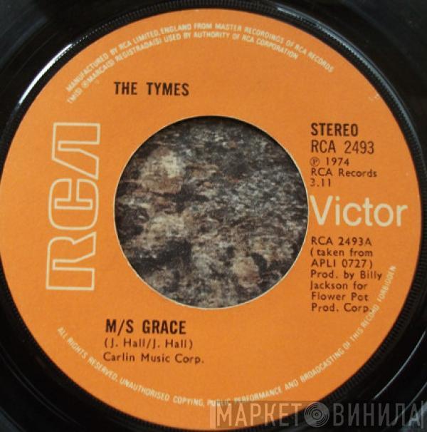 The Tymes - M/s Grace