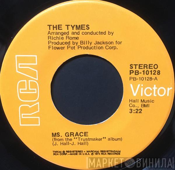 The Tymes - Ms. Grace / The Crutch