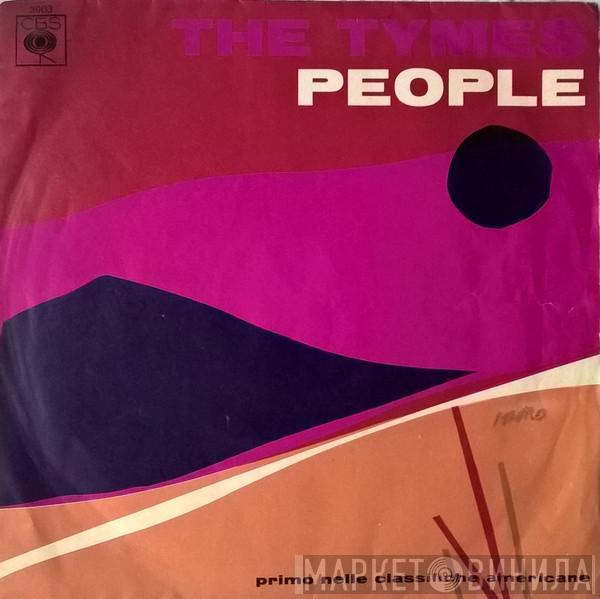  The Tymes  - People