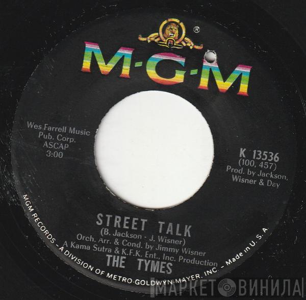 The Tymes - Street Talk / Pretend