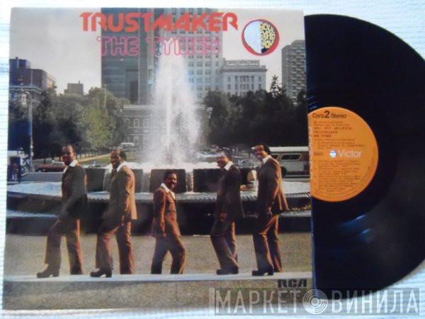  The Tymes  - Trustmaker