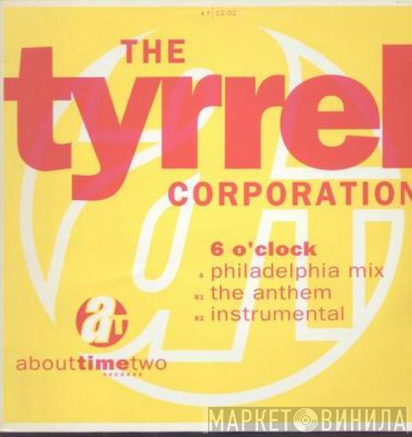 The Tyrrel Corporation - Six O'Clock