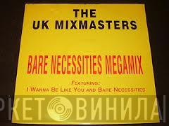  The UK Mixmasters  - Bare Necessities Megamix