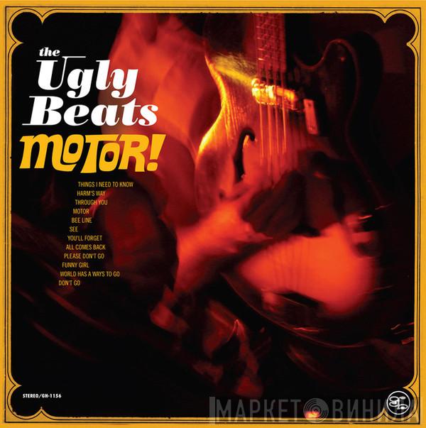 The Ugly Beats - Motor!
