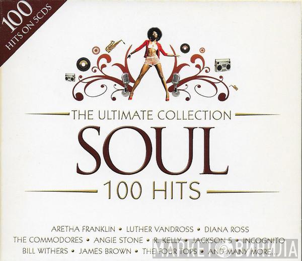  - The Ultimate Collection Soul 100 Hits