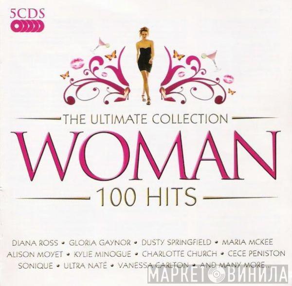  - The Ultimate Collection Woman – 100 Hits