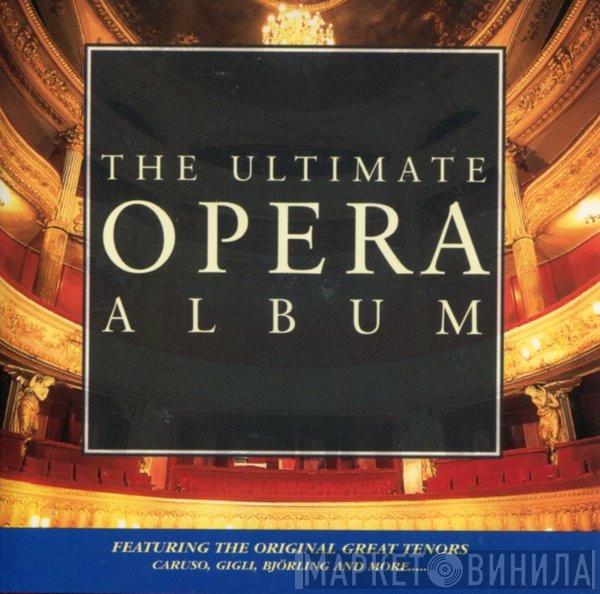  - The Ultimate Opera Album