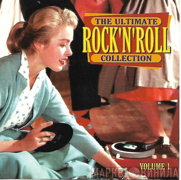  - The Ultimate Rock 'N' Roll Collection Volume 1