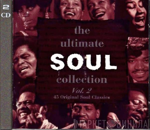  - The Ultimate Soul Collection Volume 2