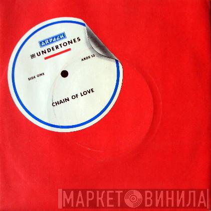 The Undertones - Chain Of Love