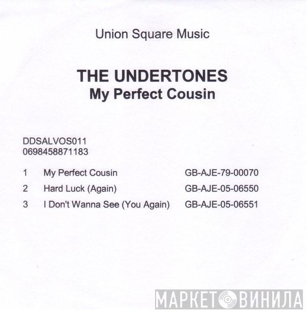  The Undertones  - My Perfect Cousin