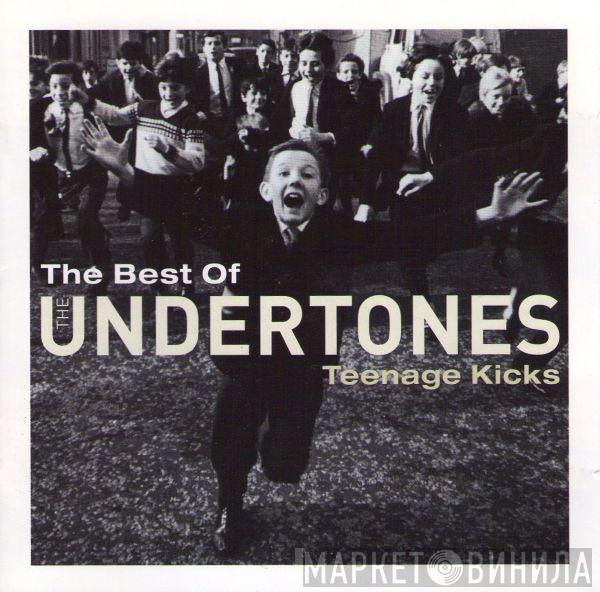 The Undertones - The Best Of The Undertones - Teenage Kicks