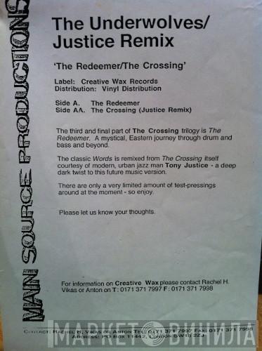 The Underwolves - Redeemer / The Crossing (Words) (Justice Remix)
