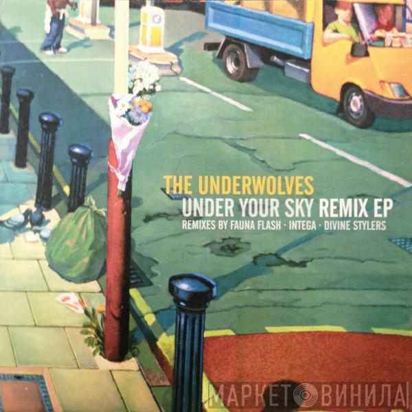 The Underwolves - Under Your Sky Remix EP